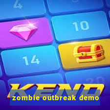 zombie outbreak demo